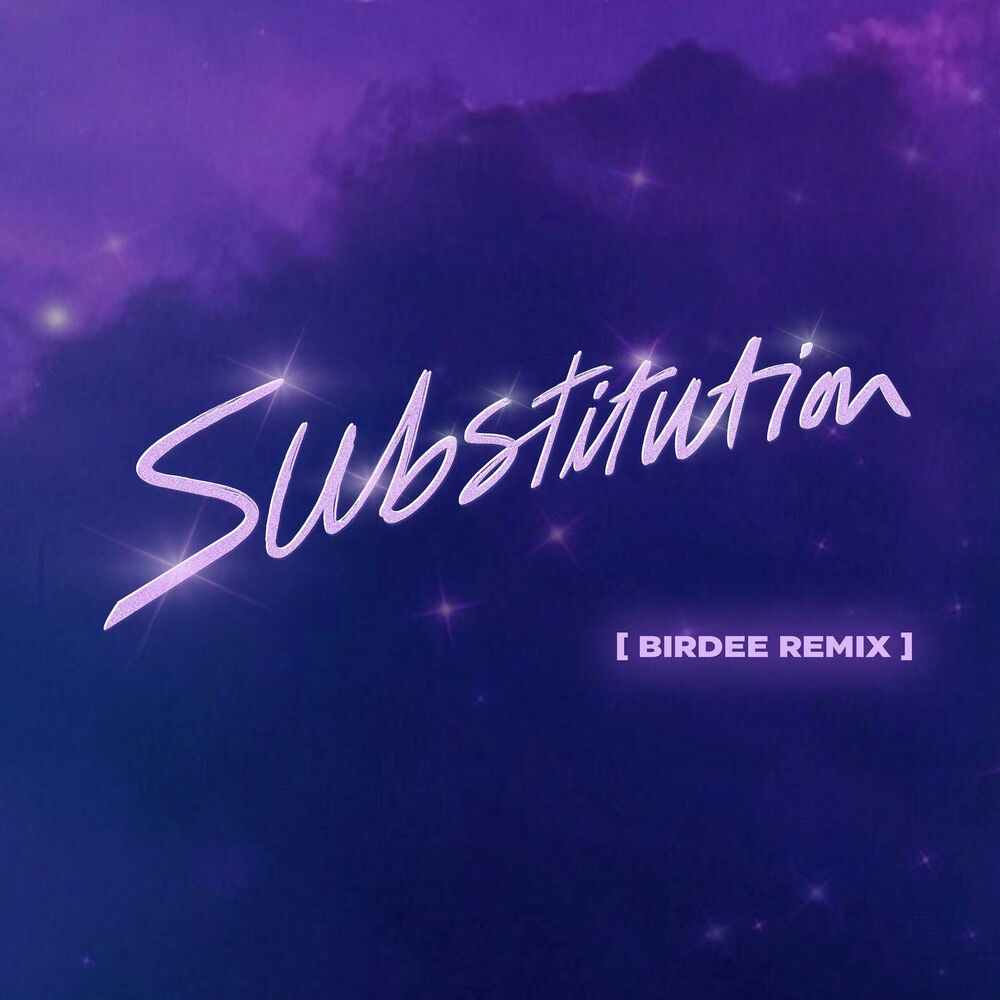 Picture of Substitution (feat. Julian Perretta) (Birdee Remix)