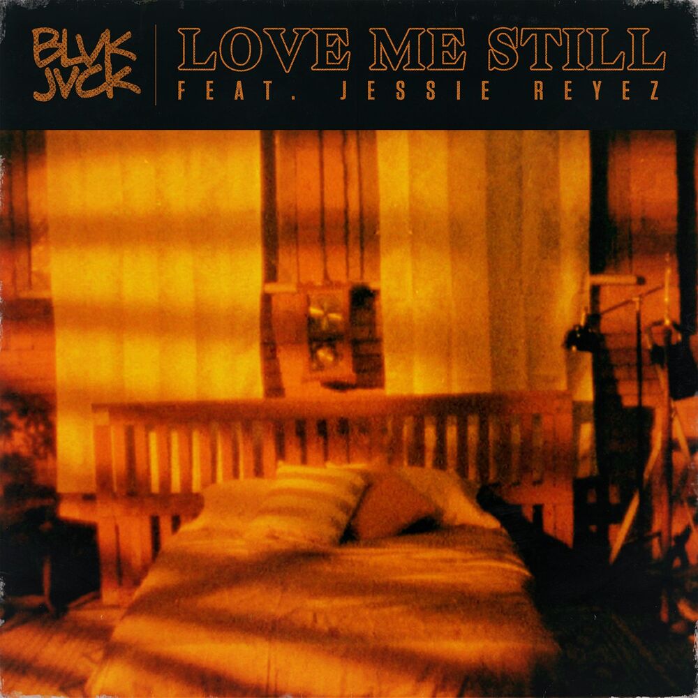 Picture of Love Me Still (feat. Jessie Reyez)