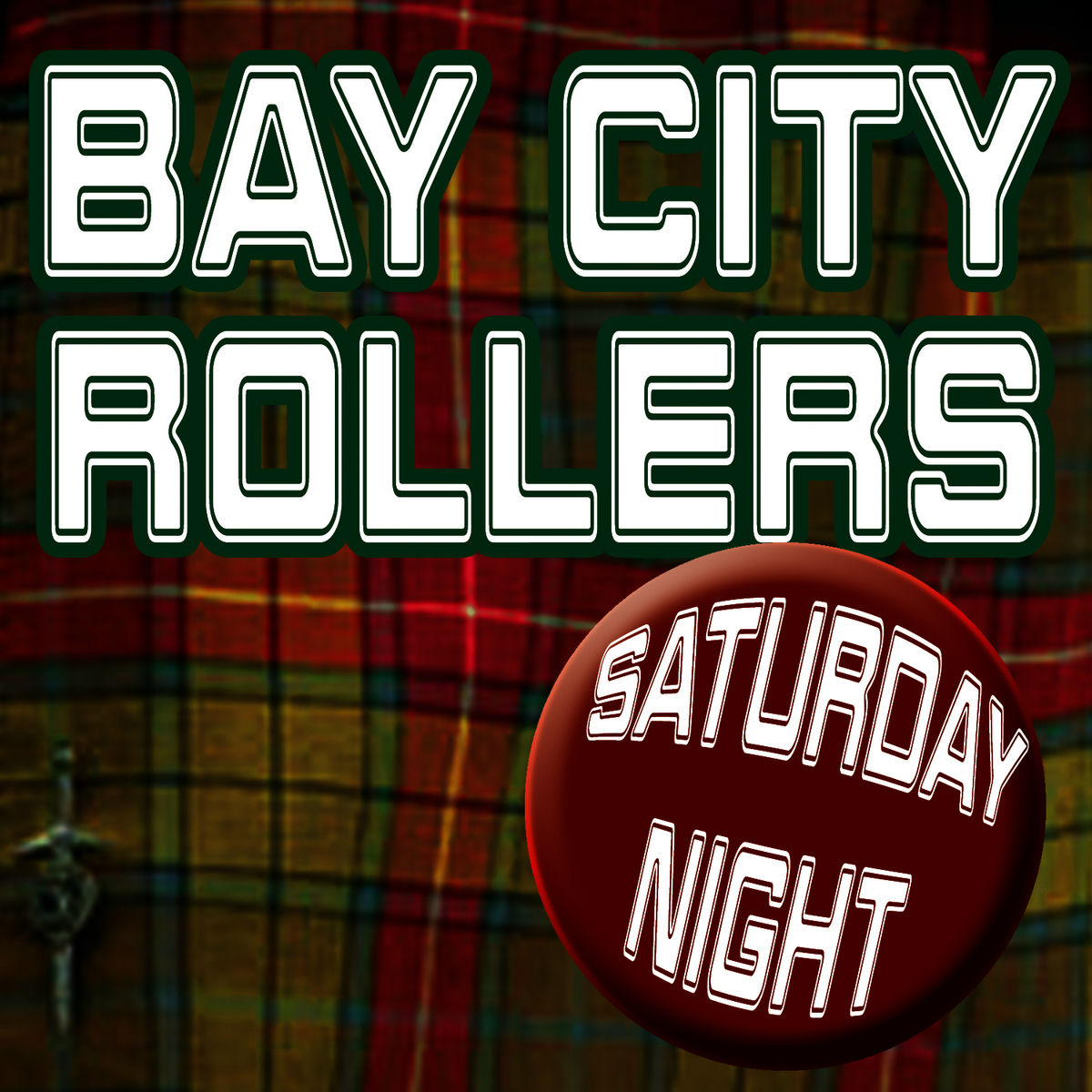 Album cover of Saturday Night (Re-Recorded / Remastered)