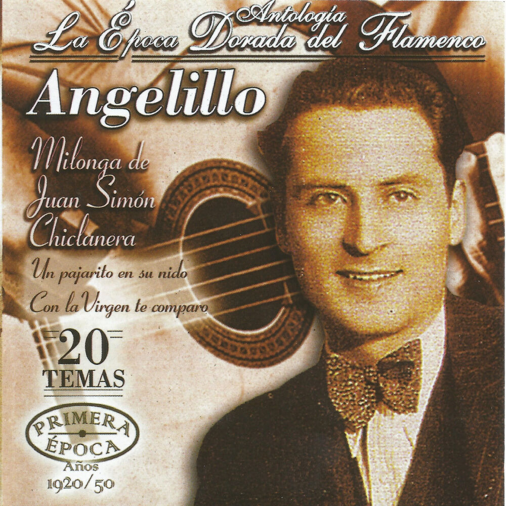 Picture of Angelillo, La Época Dorada del Flamenco