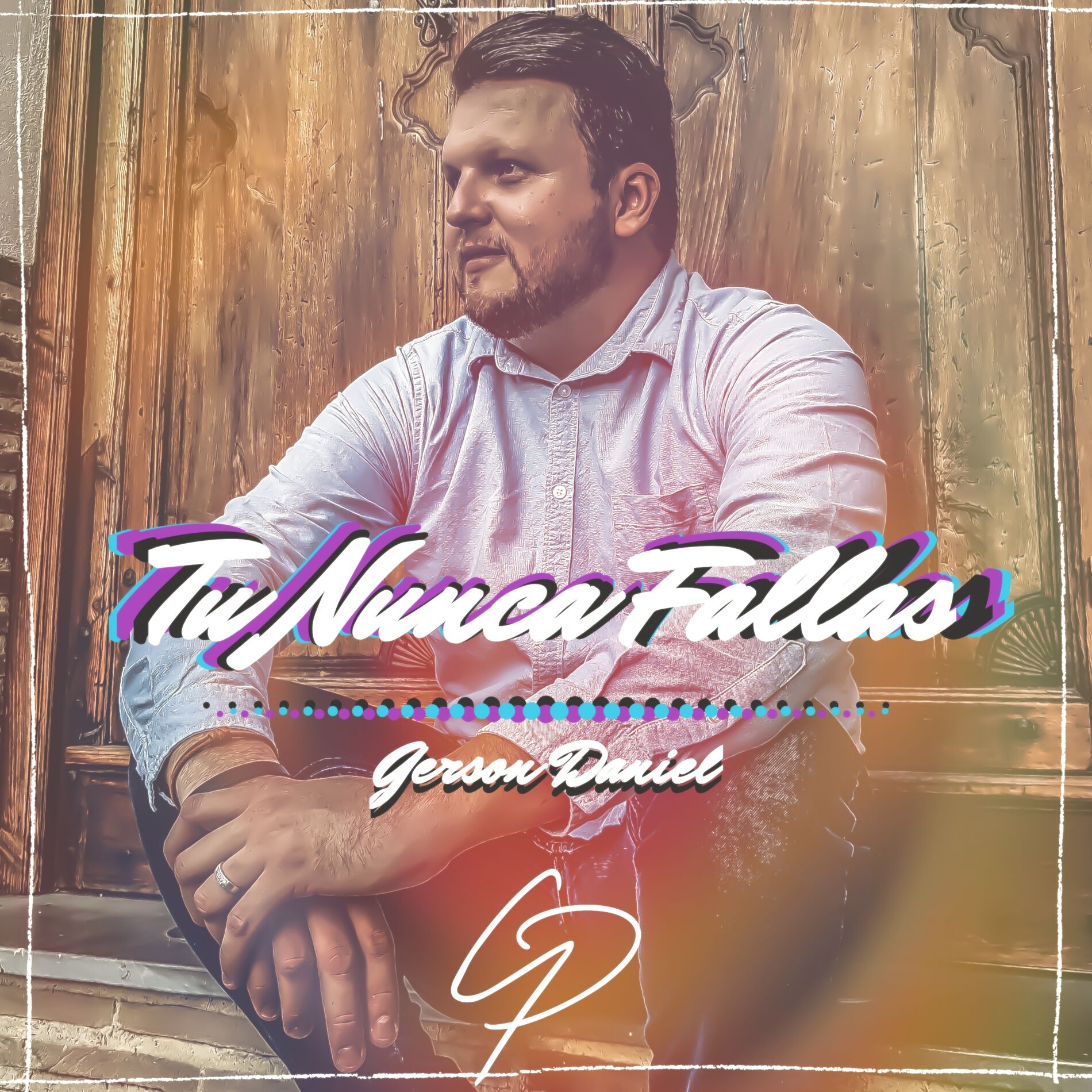 Album cover of Tú Nunca Fallas
