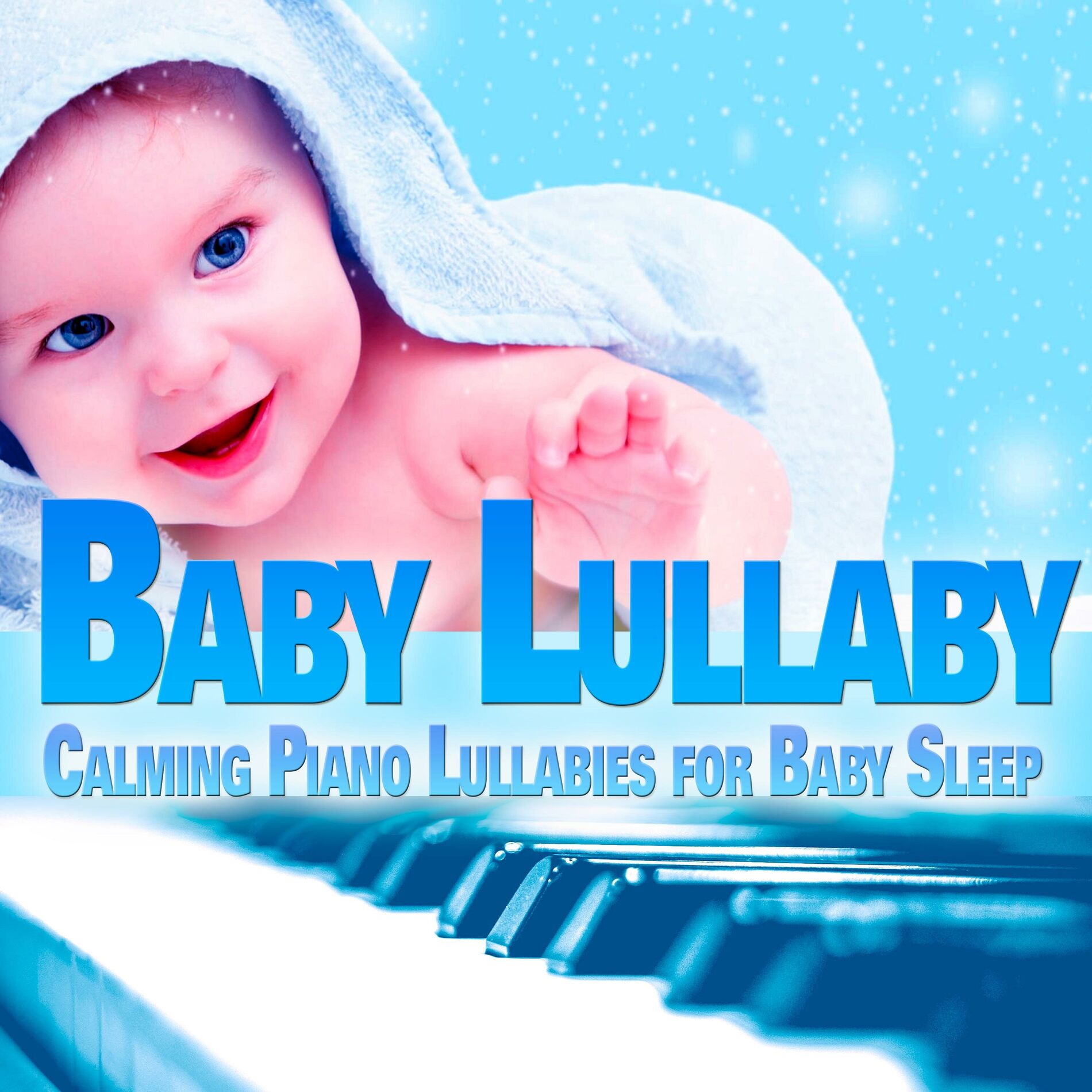 Album cover of Baby Lullaby: Calming Piano Lullabies for Baby Sleep