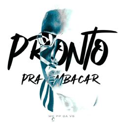 Cover of Pronto Pra Embaçar