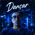 Dan&ccedil;ar ao teu lado