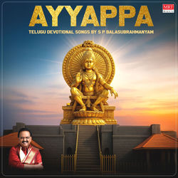 Cover of Ayyappa Telugu Devotional Songs By S P Balasubrahmanyam by undefined