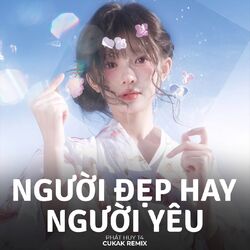 Cover of BEAT Người Đẹp Hay Người Yêu (Remix)