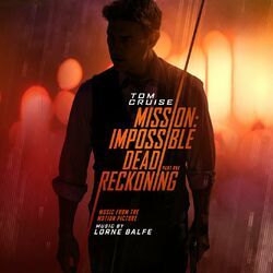 Cover of Mission: Impossible - Dead Reckoning Part One (Music from the Motion Picture)