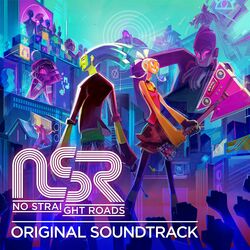 Cover of No Straight Roads (Original Game Soundtrack)