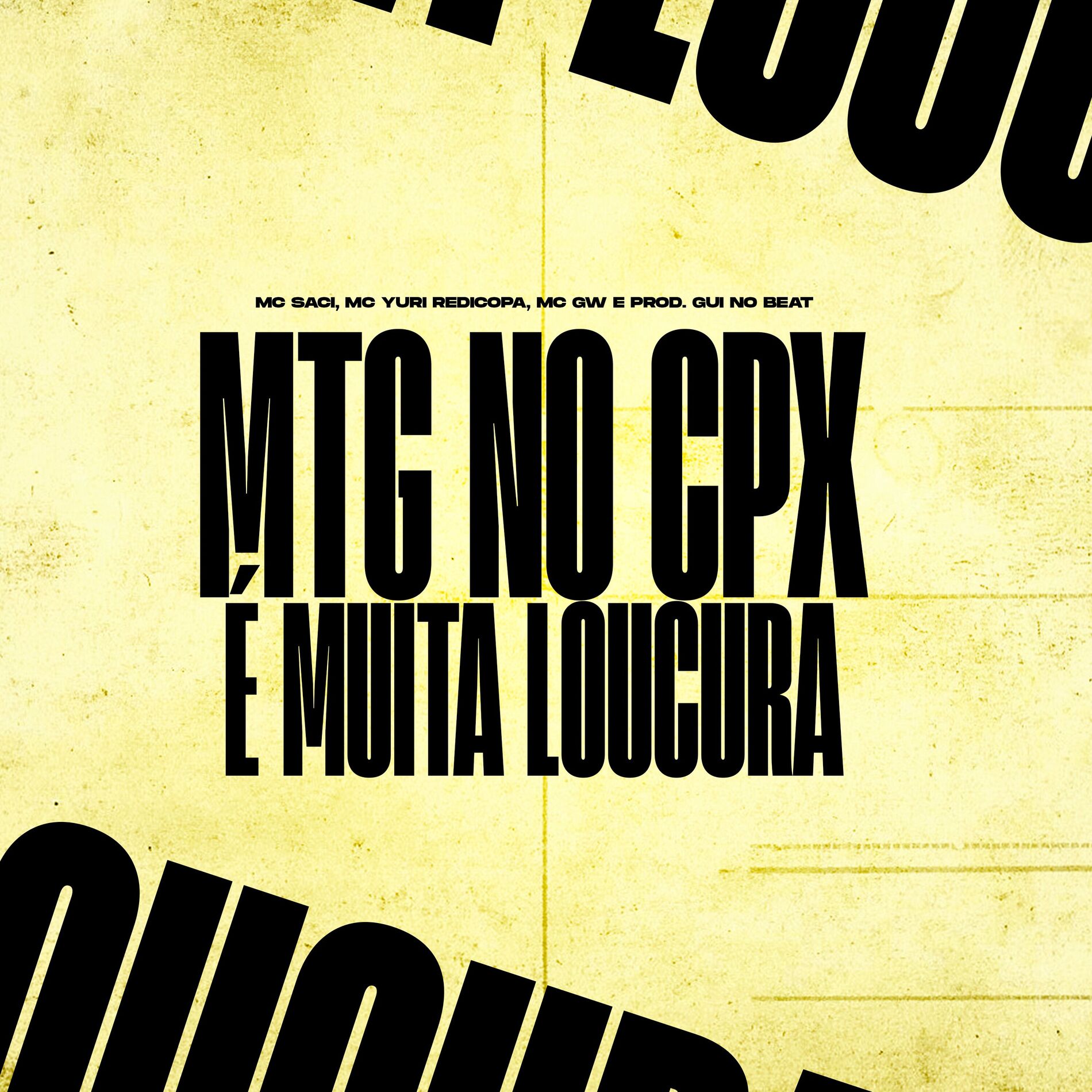 Album cover of Mtg no Cpx É Muita Loucura