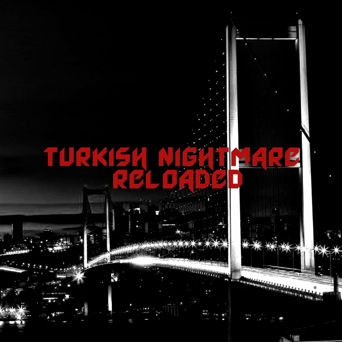 Album cover of Turkish Nightmare Reloaded