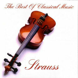 Cover of The Best Of Classical Music , Strauss