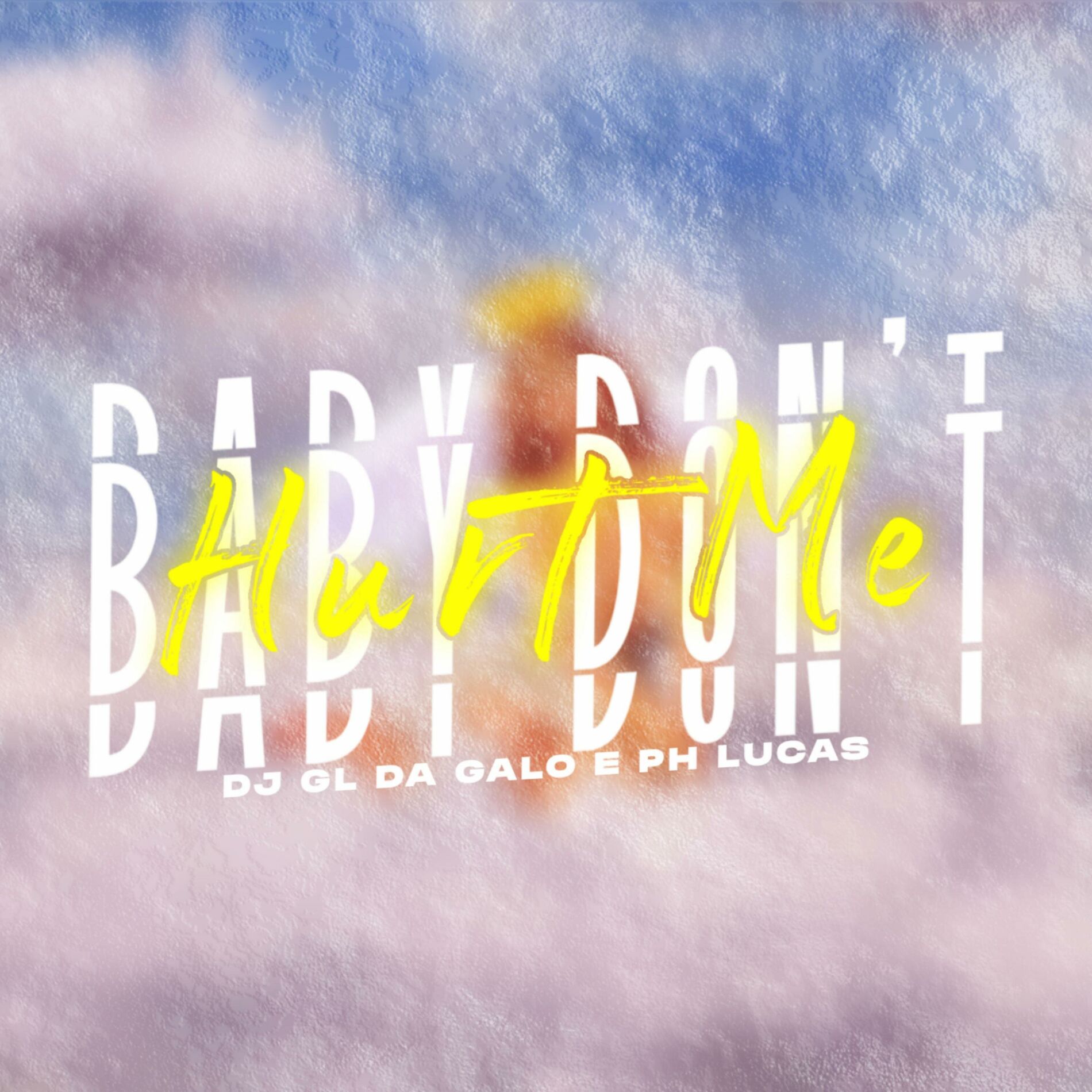 Album cover of MTG - Baby Don't Hurt Me (feat. DJ GL DA GALO)