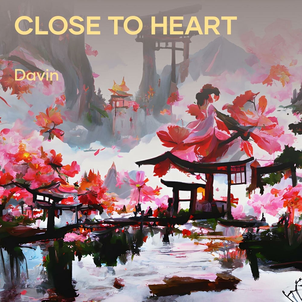 Album artwork for Close to Heart by Davin