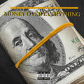 Herb & Kay Presents: Money Over Everything