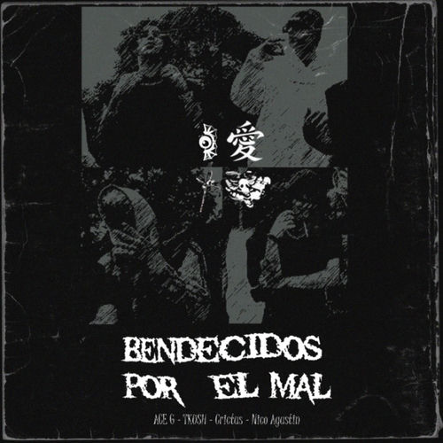 BENDECIDOS POR EL MAL
