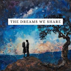 Cover of The Dreams We Share