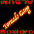 Tornado Gang