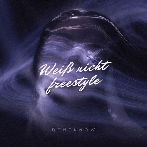 Weiß Nicht Freestyle