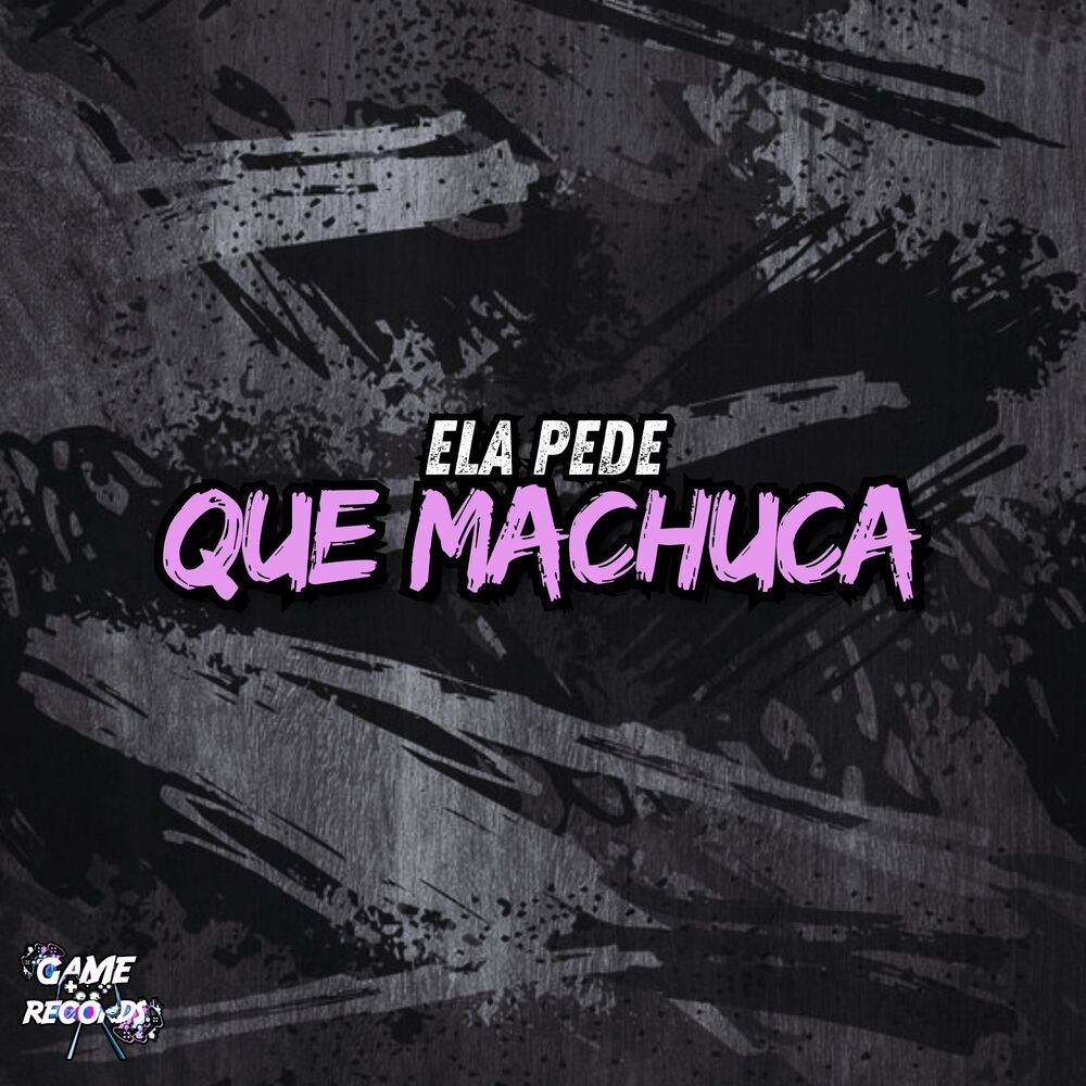 Picture of Ela Pede que Machuca