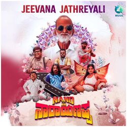 Cover of Jeevanada Jatreyali (From "Nano Narayanappa")