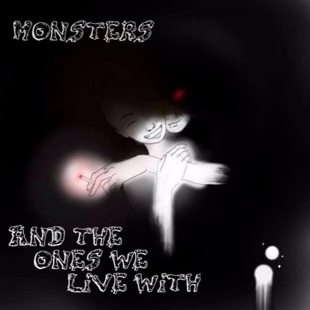 Picture of Monsters & The Ones We Live With