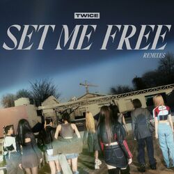 Cover of SET ME FREE (Remixes)