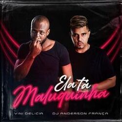 Cover of Ela Tá Maluquinha