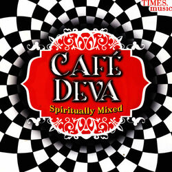Cover of Café Deva - Spiritually Mixed