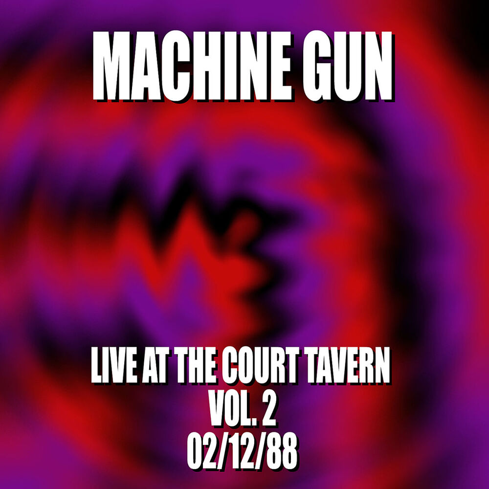Picture of Machine Gun Live at the Court Tavern #2 2/12/88