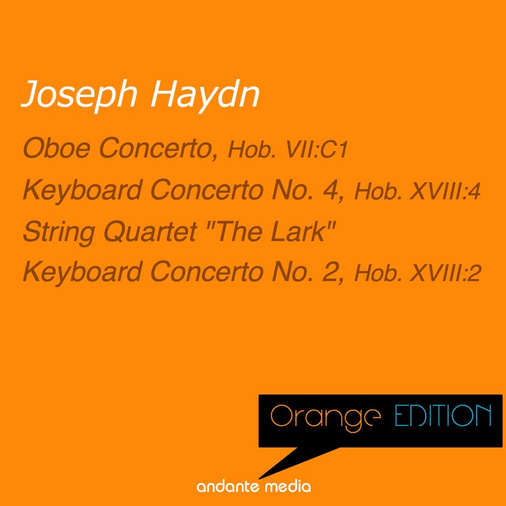 Picture of Orange Edition - Haydn: Oboe Concerto, Hob. VII:C1 & Keyboard Concerto Nos. 2 and 4