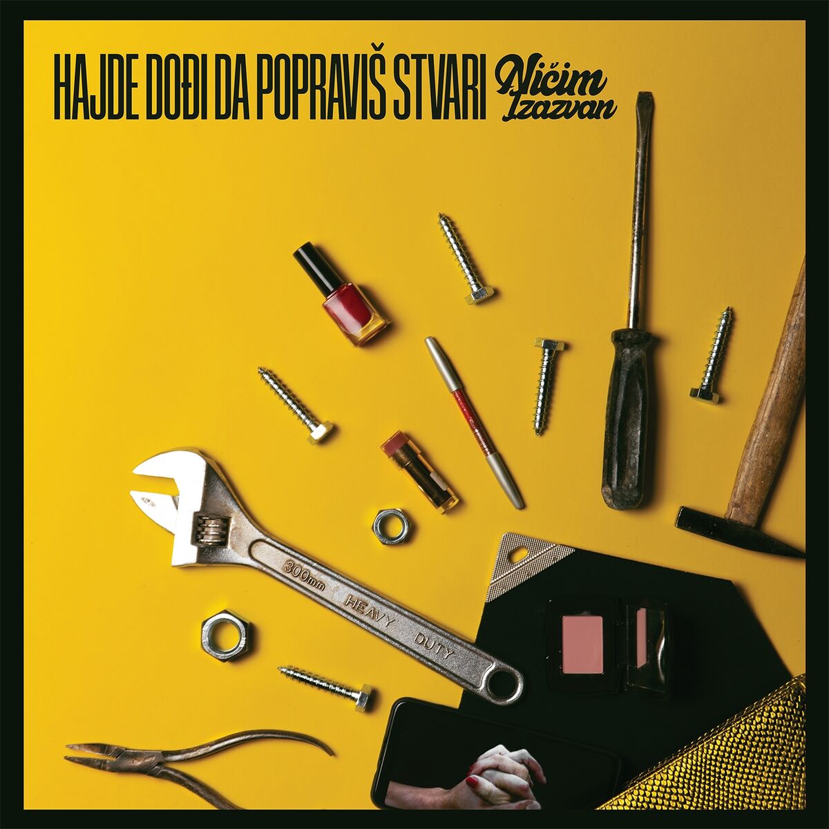 Album cover of Hajde dođi da popraviš stvari