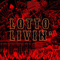 Lotto Livin'