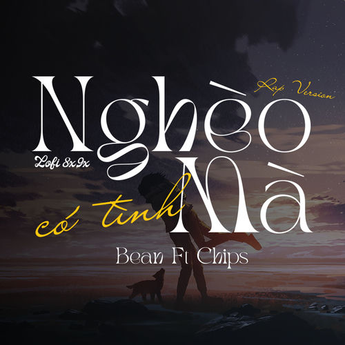 Nghèo Mà Có Tình (Rap Version)