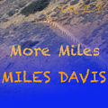More Miles