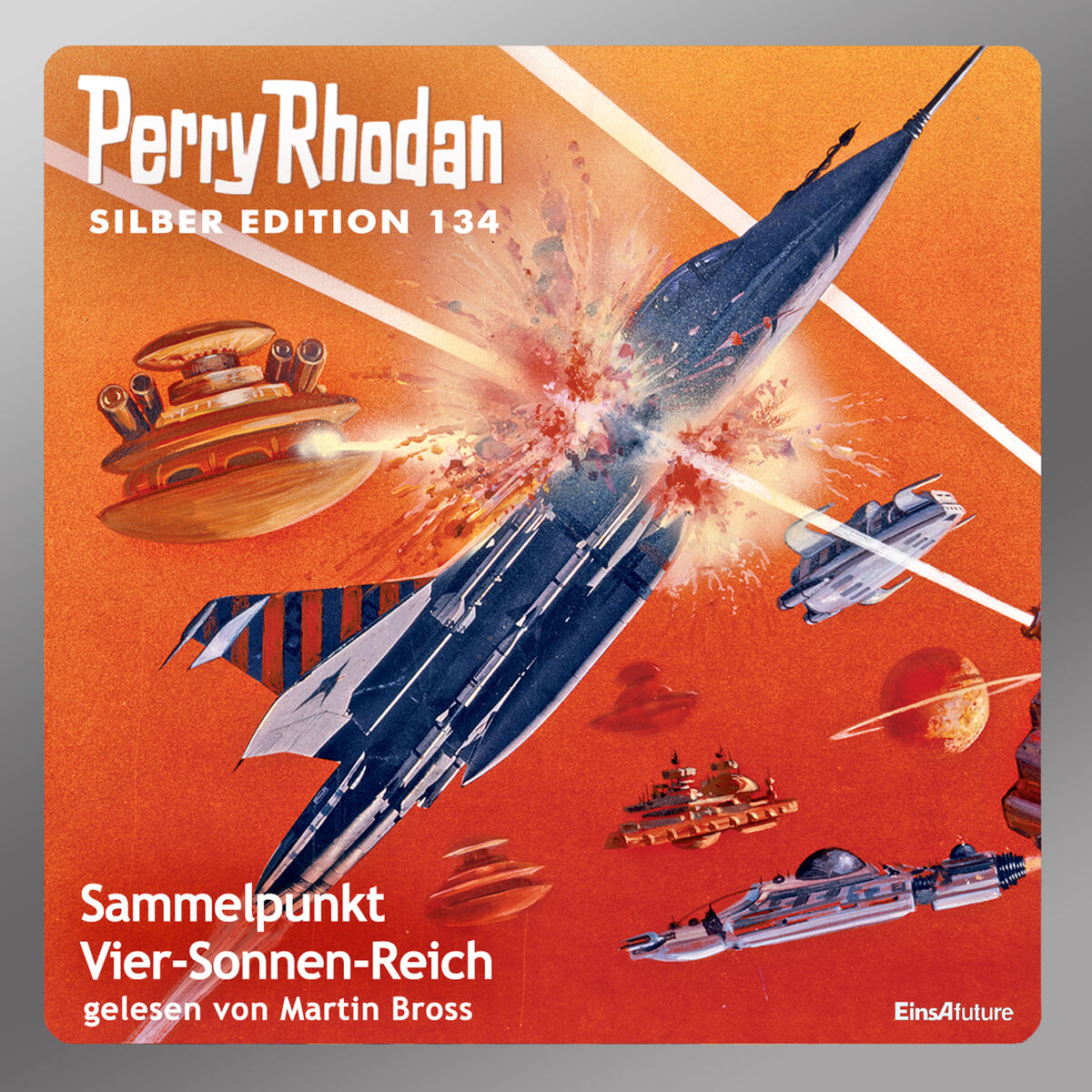 Album cover of Sammelpunkt Vier-Sonnen-Reich - Perry Rhodan - Silber Edition 134 (Gekürzt)