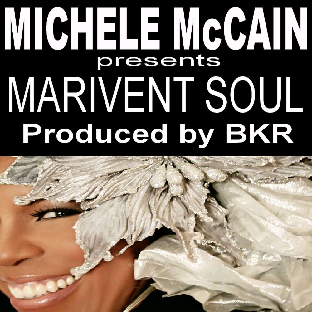 Picture of Michele McCain presents Marivent Soul (Produced by BKR)