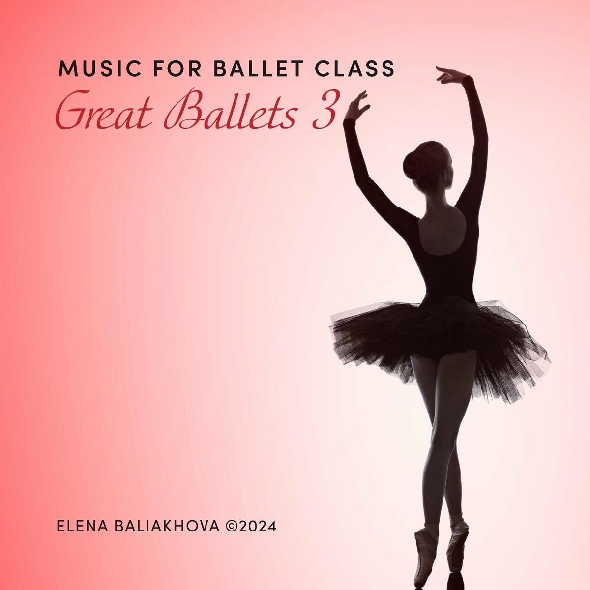 Album cover of Music for Ballet Class Great Ballets 3