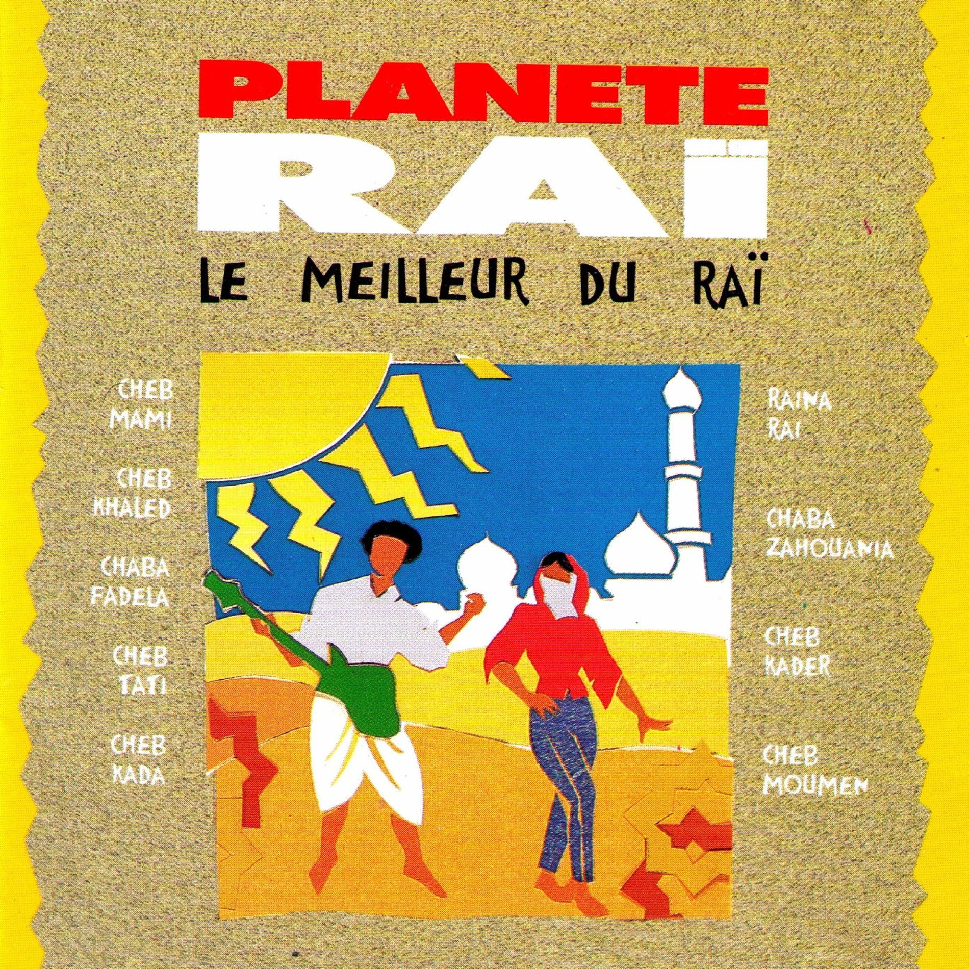 Album cover of Planète raï: Le meilleur du raï