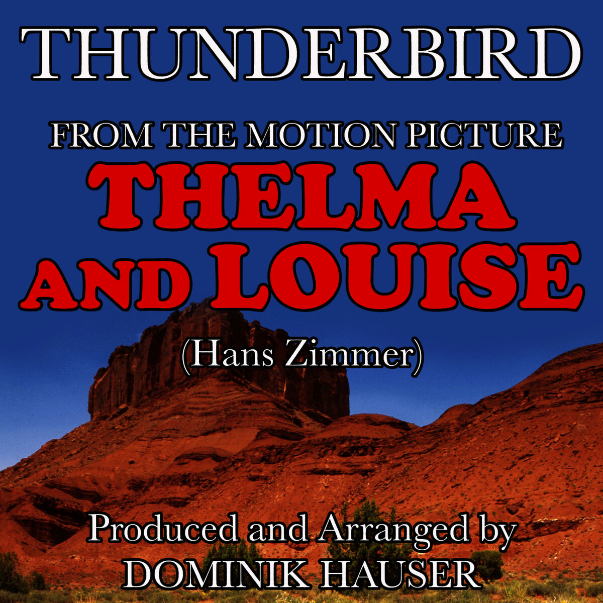 Album cover of Thunderbird (From the Motion Picture score to 