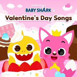 Cover of Pinkfong & Baby Shark's Valentine's Day Songs