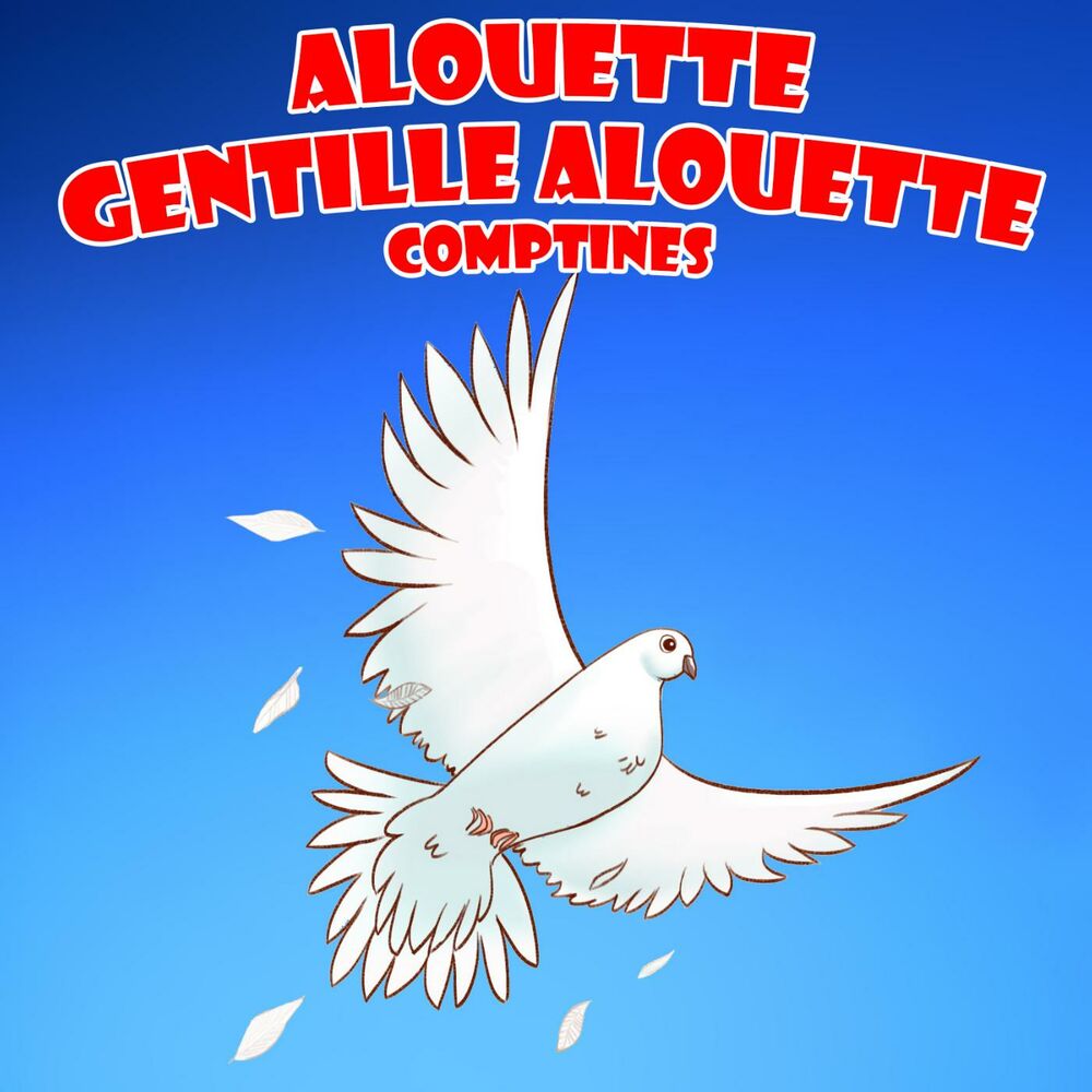 Picture of Alouette, Gentille Alouette - Comptines
