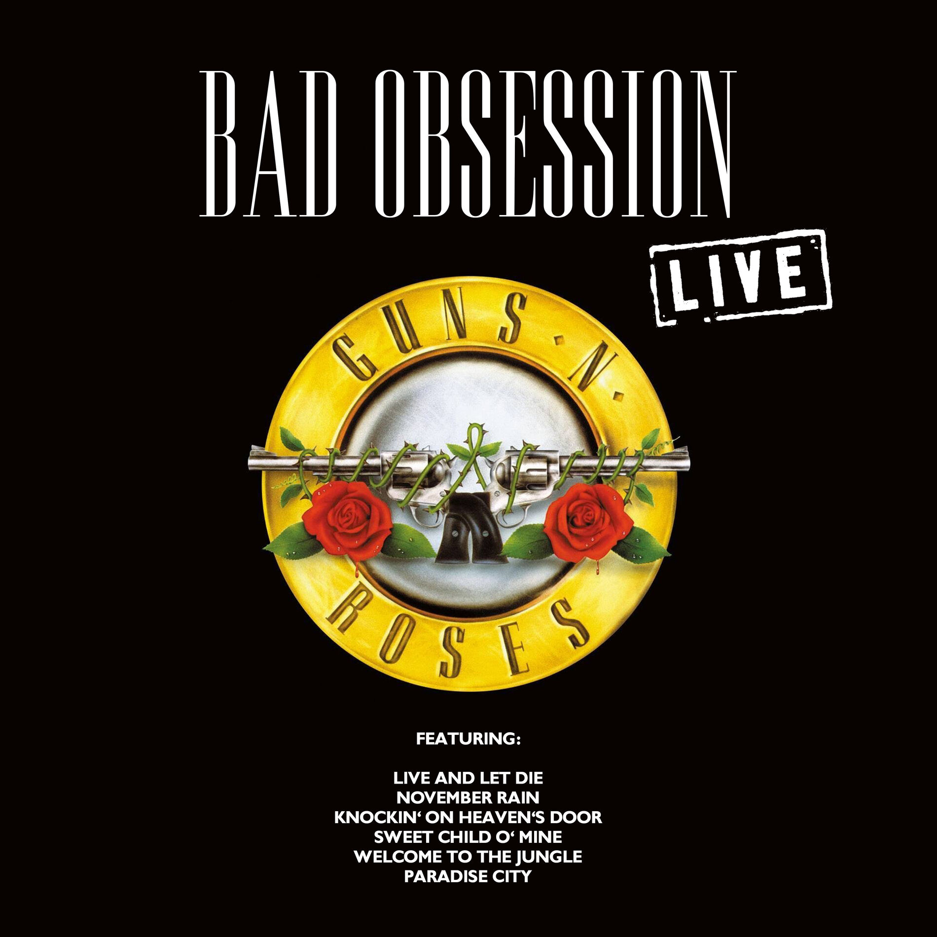 Album cover of Bad Obsession (Live)