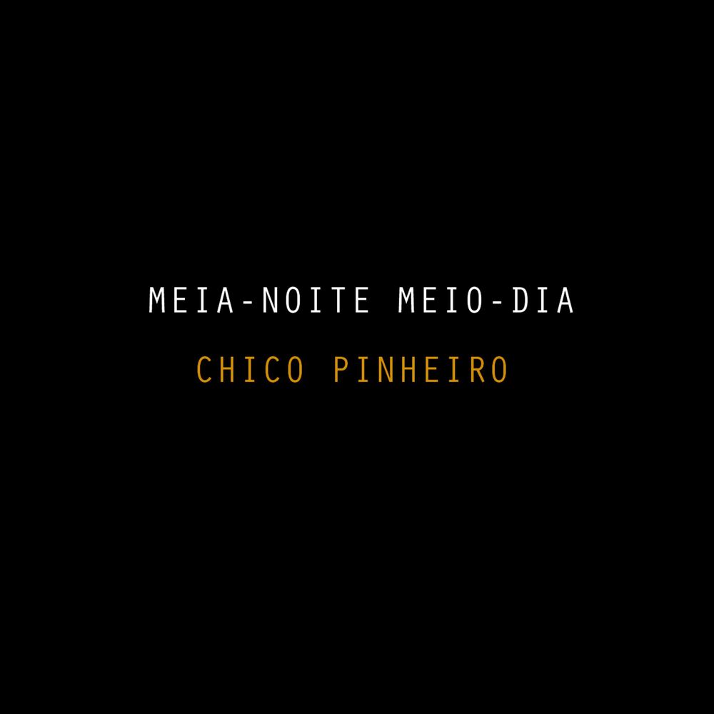 Picture of Meia Noite Meio Dia