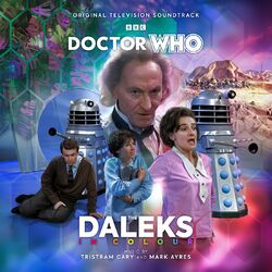 Cover of Doctor Who - The Daleks In Colour (Original Television Soundtrack)