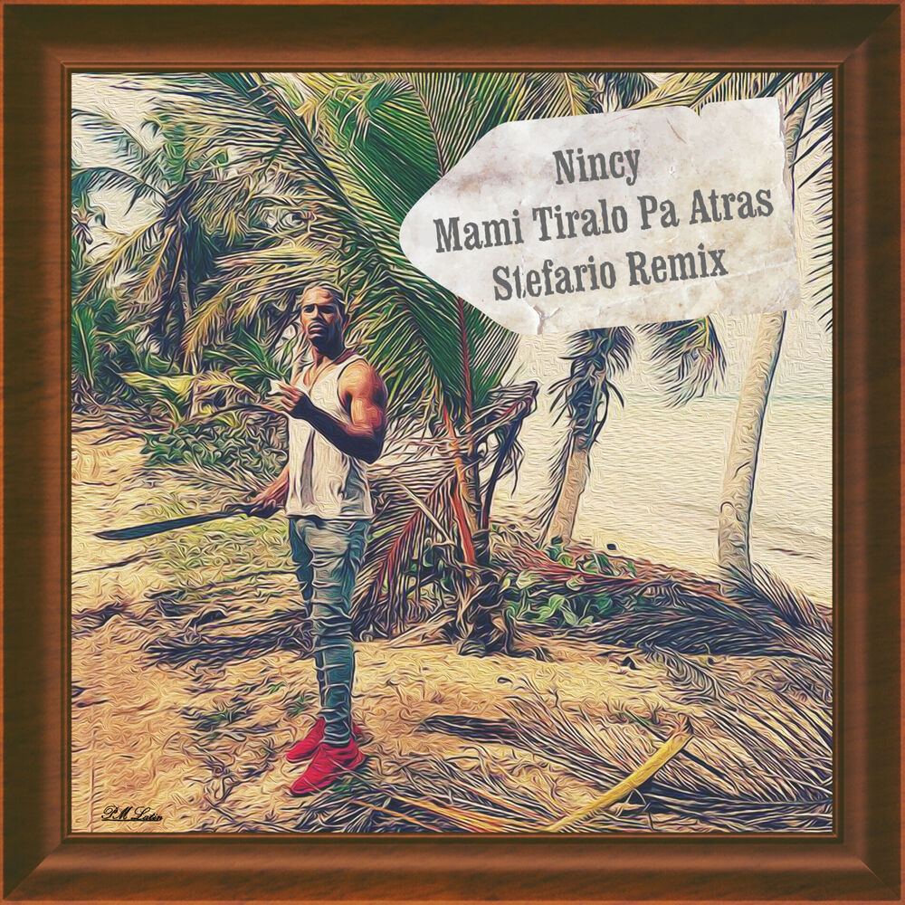 Picture of Mami Tiralo Pa Atras (Stefario Remix)