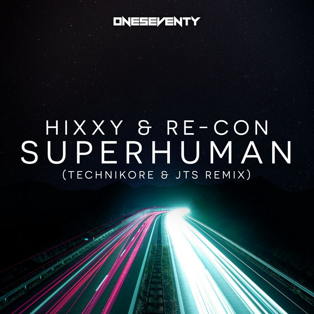 Picture of Superhuman (Technikore & JTS Remix)