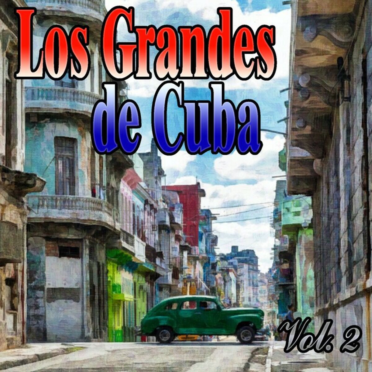 Album cover of Los Grandes de Cuba, Vol. 2