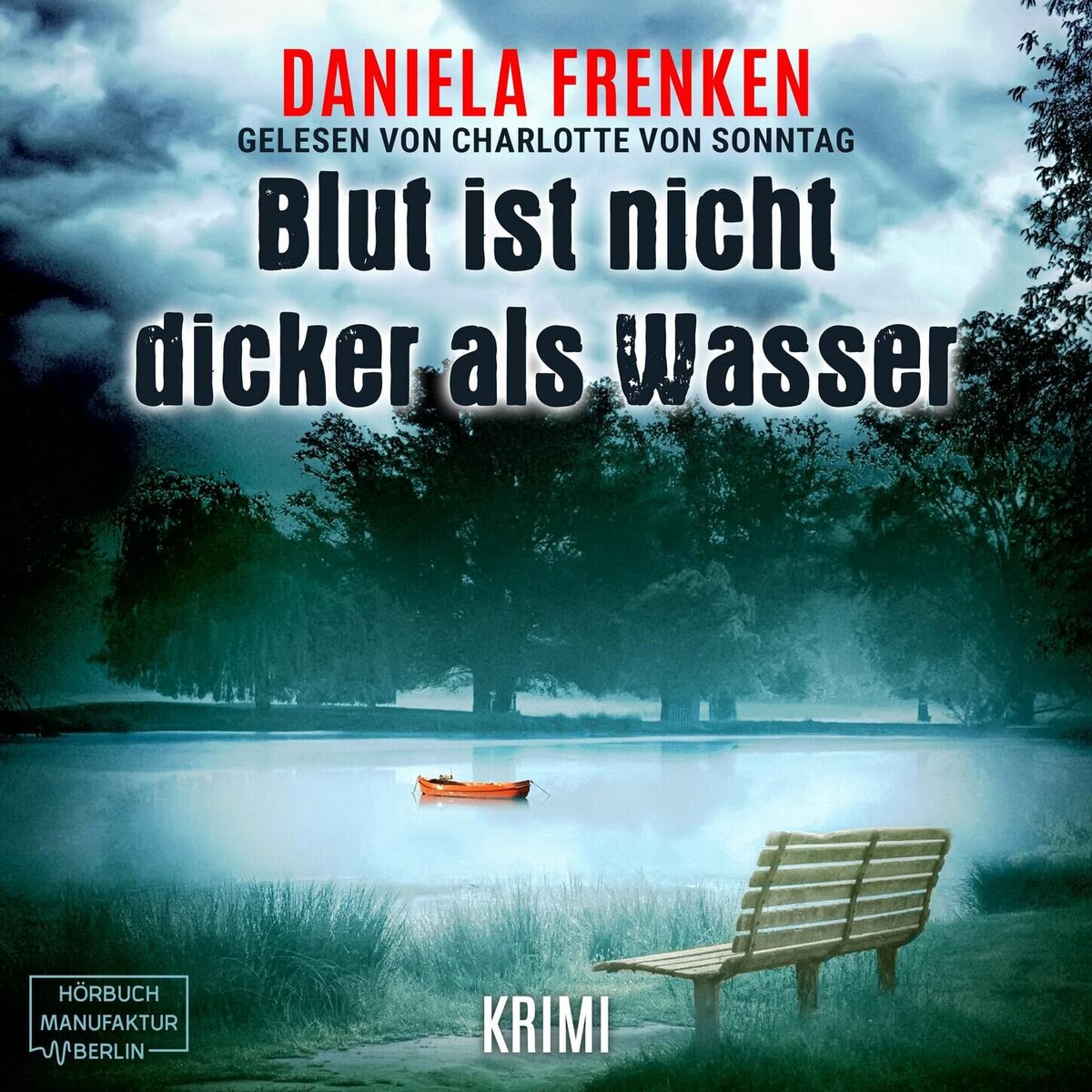 Album cover of Blut ist nicht dicker als Wasser - Kathi Wällmann Krimi, Band 2 (ungekürzt)