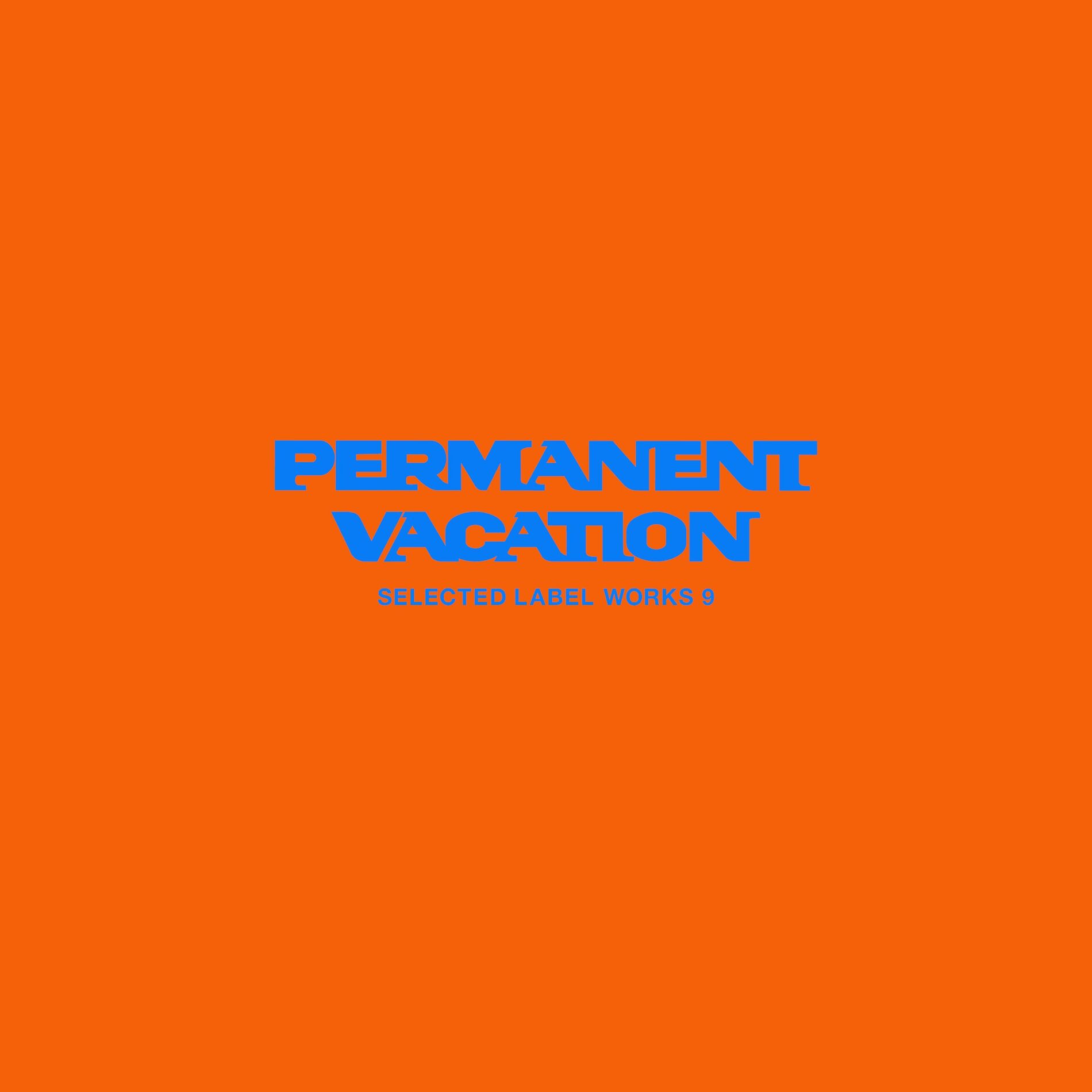 Album cover of Permanent Vacation Selected Label Works 9