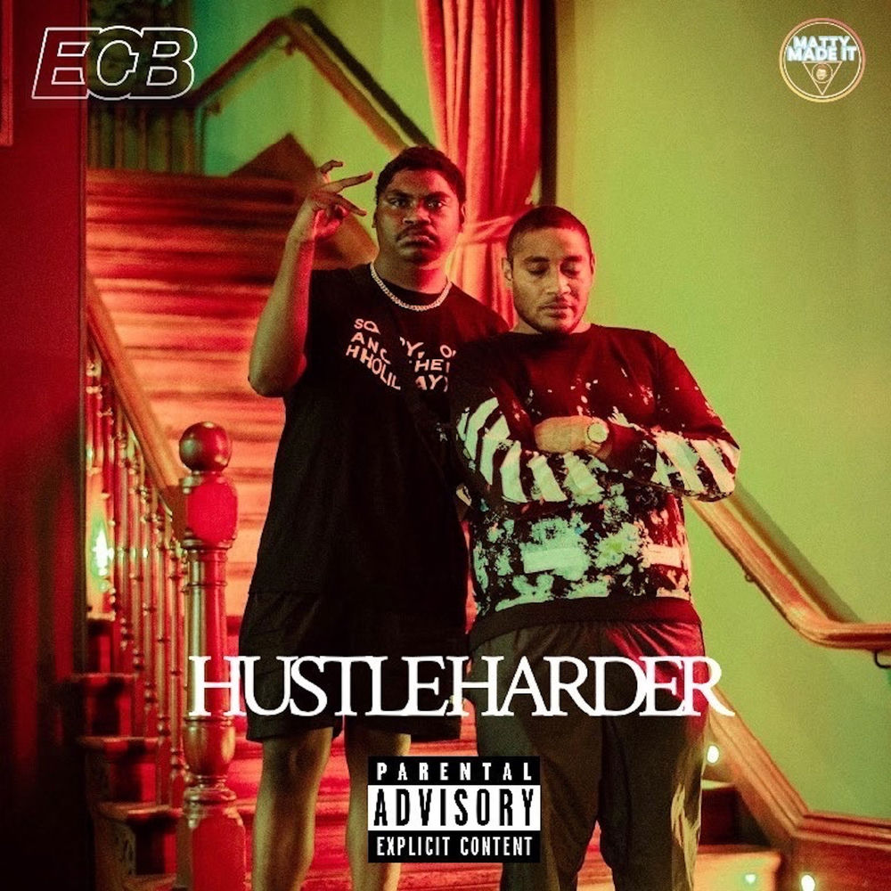 Album artwork for Hustle Harder by ECB